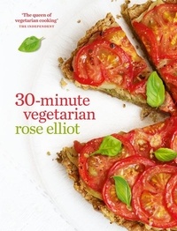 Rose Elliot - 30-Minute Vegetarian.
