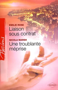 Liaison sous contrat ; Une troublante méprise