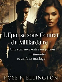 L’Épouse sous Contrat du Milliardaire