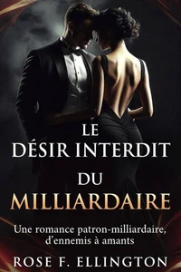 Le désir interdit du milliardaire