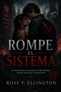 Rompe el Sistema