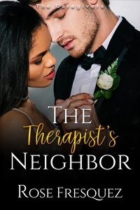  Rose Fresquez - The Therapist's Neighbor - The Caregivers.
