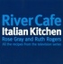 Rose Gray - River Cafe Italian Kitchen.