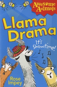 Rose Impey - Llama Drama - It's Showtime!.
