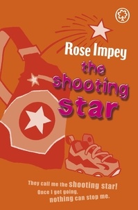 Rose Impey - The Shooting Star.