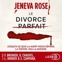 Le divorce parfait - La suite du Mariage Parfait, le bestseller de Jeneva Rose