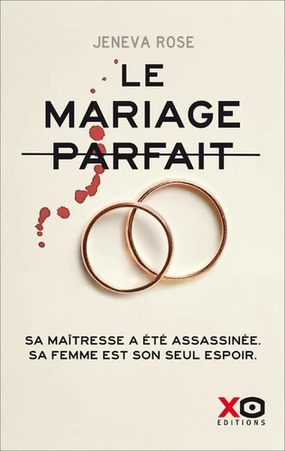 Couverture de Le mariage parfait : roman
