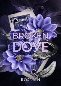 Ebook gratuit joomla télécharger Broken Dove: Dunkle Mafia-Romanze in French