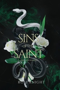Sins of the Saint: Dark Mafia Romance - The Romano Brotherhood, #1