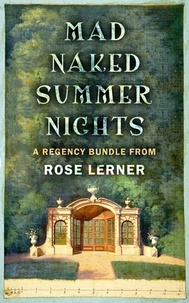 Meilleurs ebooks téléchargés Mad Naked Summer Nights: a Regency Bundle en francais par Rose Lerner  9798223655732
