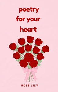 Poetry For Your Heart