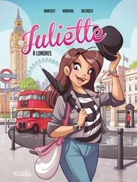 Rose-Line Brasset - Juliette à Londres BD T03.