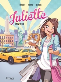 Rose-Line Brasset - Juliette à New York BD T01.