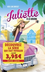 Rose-Line Brasset - Juliette Tome 3 : Juliette à La Havane.