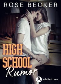 Rose m. Becker - High School Rumor.