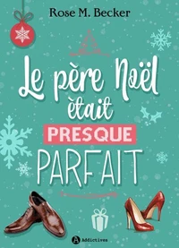 Le père Noël était presque parfait