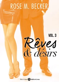 Rêves et désirs, vol. 3