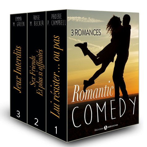 Rose m. Becker et Phoebe P. Campbell - Romantic Comedy – 3 romances.