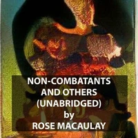 Non-Combatants and Others (UNABRIDGED)