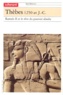 Rose-Marie Jouret - Thebes 1250 Av J-C. Ramses Ii Et Le Reve Du Pouvoir Absolu.