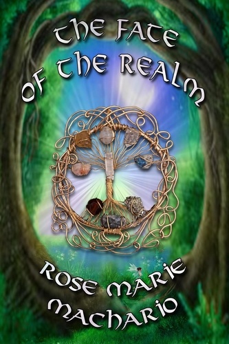  Rose Marie Machario - The Fate of the Realm - Majick of the Chosen Ones, #2.