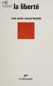Rose-Marie Mossé-Bastide - La Liberté.