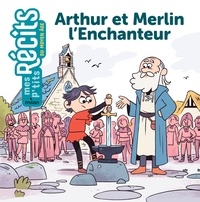 Rose Marin - Arthur et Merlin l'Enchanteur.