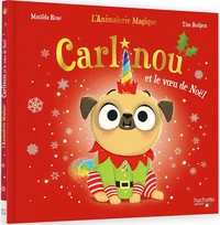 Carlinou et le voeu de Noël