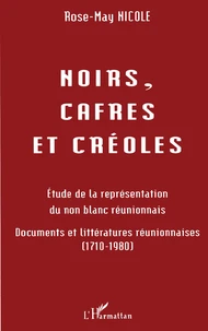 Noirs, cafres et créoles