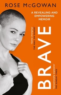 Rose McGowan - Brave.