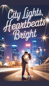 City Lights, Heartbeats Bright