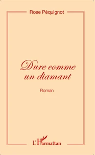 Dure comme un diamant