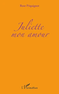 Juliette mon amour