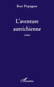 L'aventure autrichienne
