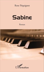 Rose Péquignot - Sabine.