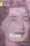 Rose Price - Rose, née des cendres - Une rescapée de la Shoah témoigne.