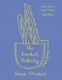 Rose Prince - The Pocket Bakery.