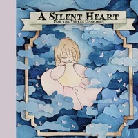 A Silent Heart