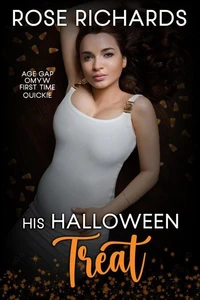 His Halloween Treat: Age Gap OMYW First Time Quickie