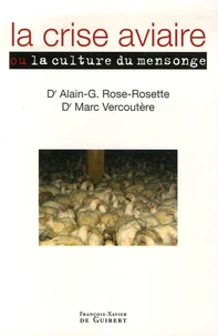 La crise aviaire : la culture du mensonge