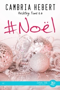 Rose Seget et Cambria Hebert - #Noël - Hashtag #6.5.