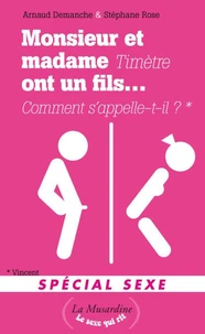 Monsieur et madame ont un fils...