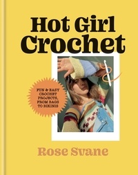 Rose Svane - Hot Girl Crochet.