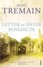 Rose Tremain - Letter To Sister Benedicta.