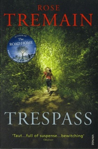 Rose Tremain - Trespass.
