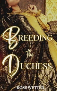 Breeding the Duchess