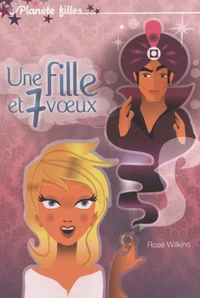 Une fille et 7 voeux