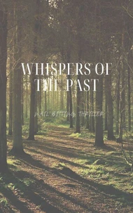 Whispers Of The Past