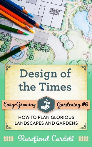  Rosefiend Cordell - Design of the Times - Easy-Growing Gardening, #6.