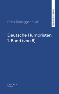 Deutsche Humoristen, 1. Band (von 8)
